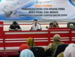 Pemerintah Kabupaten (Pemkab) Lamsel Gelar Brainstorming terkait pengelolaan media rilis internal pemda