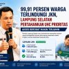Luar Biasa 99,91% Masyarakat Lampung Selatan Sudah Terlindungi JKN