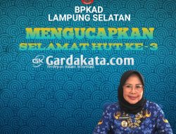 UCAPAN HUT Ke-3 GARDAKATA.COM DARI KEPALA BPKAD LAMSEL