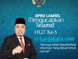 Ucapan HUT Ke-3 Gardakata.com Dari Wakil Ketua Satu DPRD Lamsel