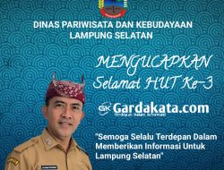 Ucapan HUT Ke-3 Gardakata.com Dari Kepala Dinas Pariwisata Dan Kebudayaan Lamsel